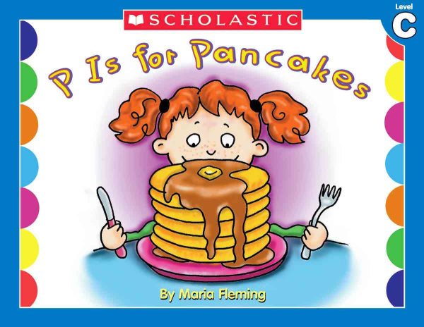 P is for Pancakes (Little Leveled Readers, Level C)