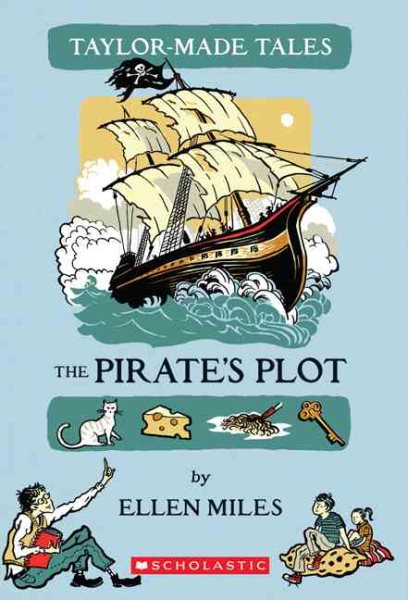 Taylor-made Tales: The Pirate's Plot cover