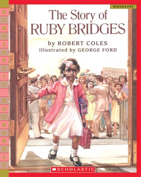 The Story Of Ruby Bridges (Scholastic Bookshelf)
