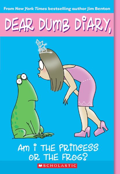 Am I the Princess or the Frog? (Dear Dumb Diary, No. 3) cover