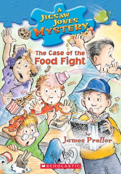 The Case of the Food Fight (Jigsaw Jones Mystery, No. 28) cover