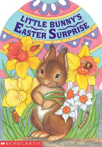 Little Bunny's Easter Surprise (Mini Egg Books)