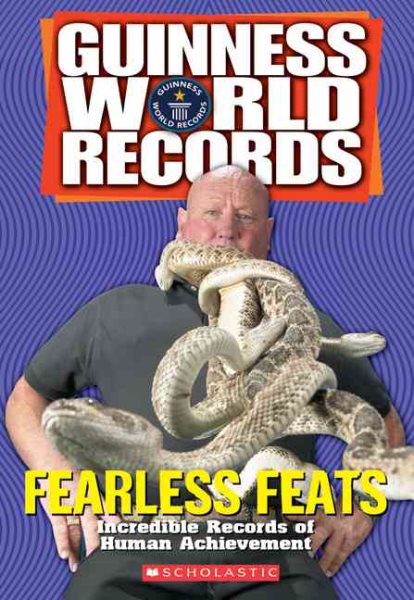 Guinness World Records: Fearless Feats