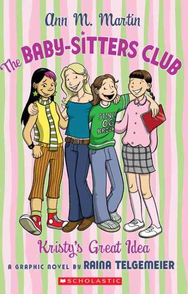 The Baby-Sitters Club: Kristy's Great Idea cover