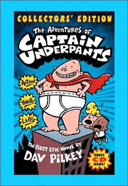 The Adventures of Captain Underpants (Collectors' Edition with Bonus CD Included)