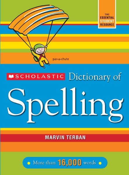 Scholastic Dictionary of Spelling cover