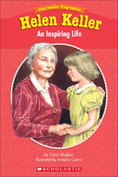 Easy Reader Biographies: Helen Keller: An Inspiring Life cover
