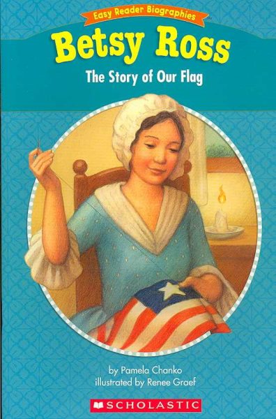 Easy Reader Biographies: Betsy Ross: The Story of Our Flag cover