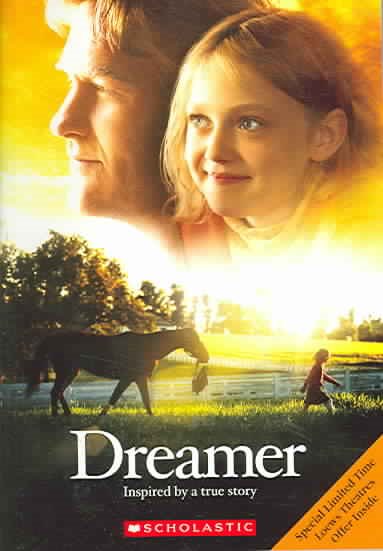 Dreamer Movie Novelization: Inspired by a True Story cover