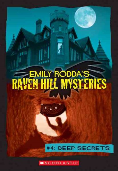 Raven Hill Mysteries #4: Deep Secrets
