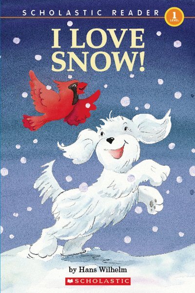 Scholastic Reader, Level 1: Noodles - I Love Snow! cover
