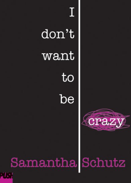 I Don't Want To Be Crazy cover