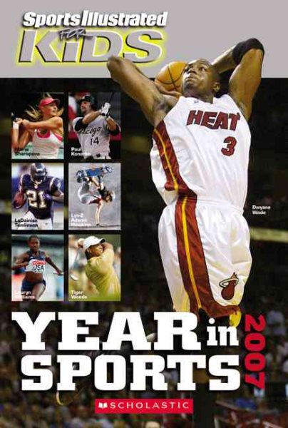 Sports Illustrated For Kids Year In Sports 2007