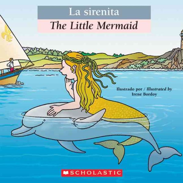 Bilingual Tales: La sirenita / The Little Mermaid (Spanish Edition) cover