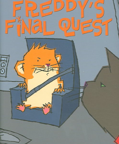 Freddy's Final Quest: Book Five In The Golden Hamster Saga cover