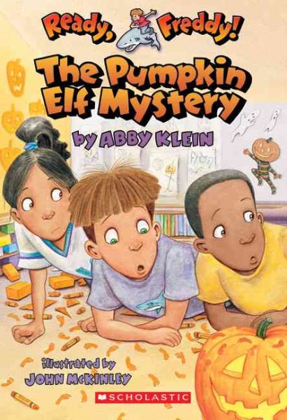 Ready, Freddy! #11: Pumpkin Elf Mystery