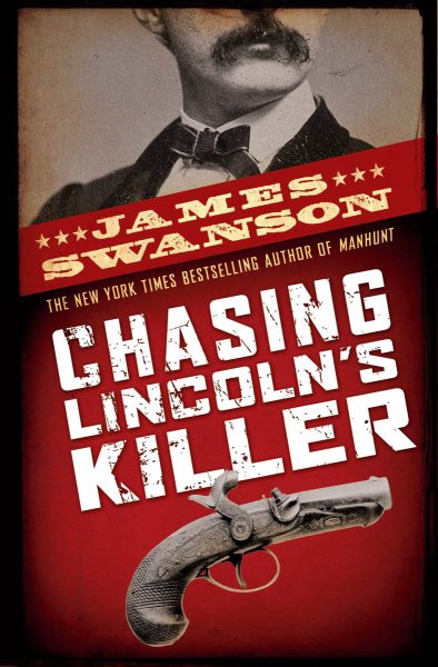 Chasing Lincoln's Killer cover