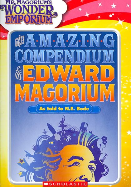 The Amazing Compendium of Edward Magorium