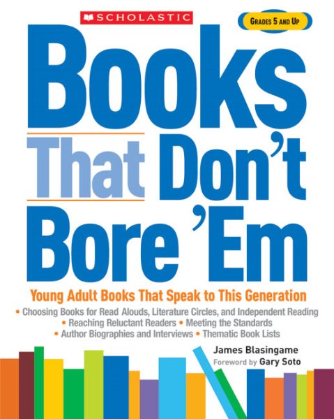 Books That Don't Bore 'Em: Young Adult Books That Speak to This Generation