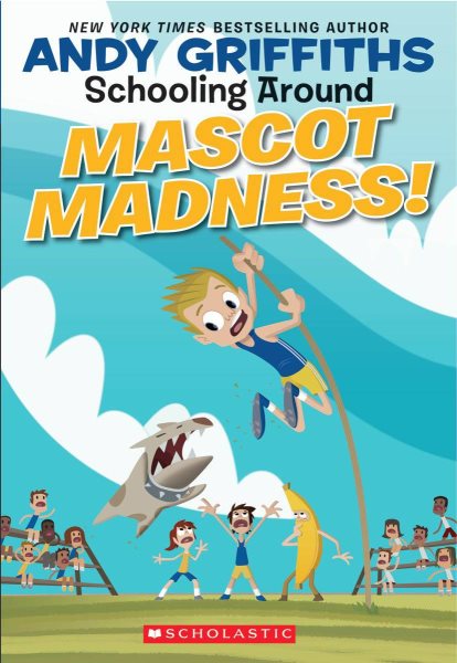 Schooling Around #3: Mascot Madness! cover