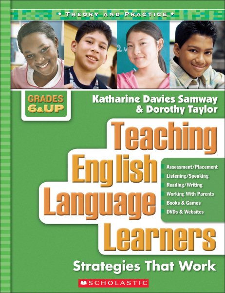 Teaching English Language Learners: Grades 612: Strategies That Work (Theory and Practice)