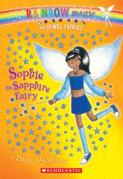 Sophie: The Sapphire Fairy (Rainbow Magic: The Jewel Fairies, No. 6) cover