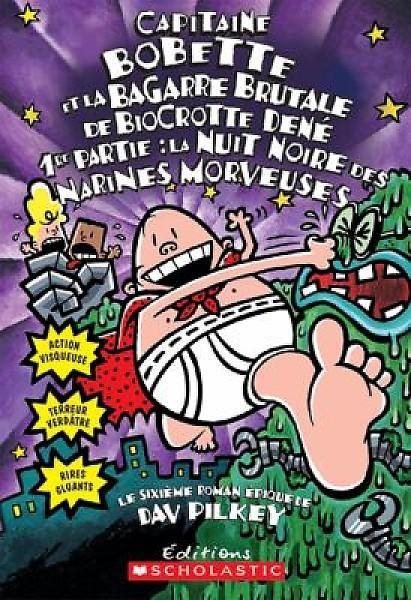 Capitaine Bobette Et La Bagarre Brutale de Biocrotte Dené, 1re Partie (Tome 6) (French Edition) cover