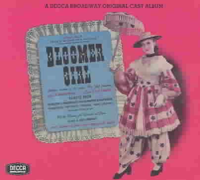 Bloomer Girl (1944 Original Broadway Cast)