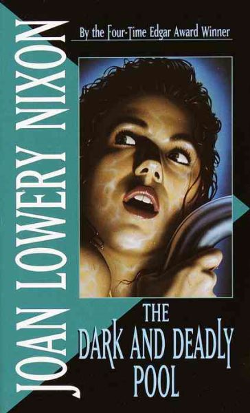 The Dark and Deadly Pool (Laurel-Leaf Suspense Fiction)