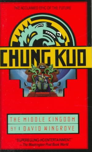 Chung Kuo: The Middle Kingdom: Book 1 cover