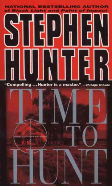 Time to Hunt (Bob Lee Swagger) cover