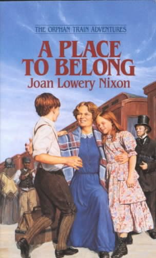 A Place to Belong (Orphan Train Adventures)