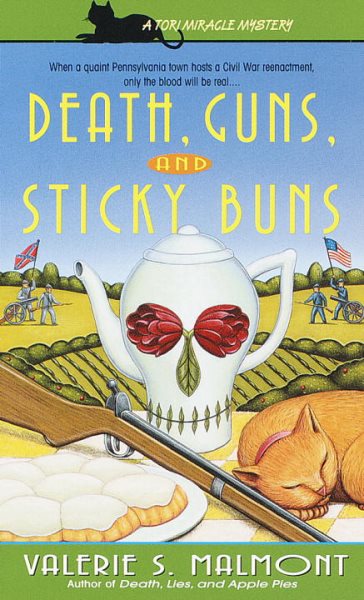 Death, Guns, and Sticky Buns (Tori Miracle Mysteries, No. 3)