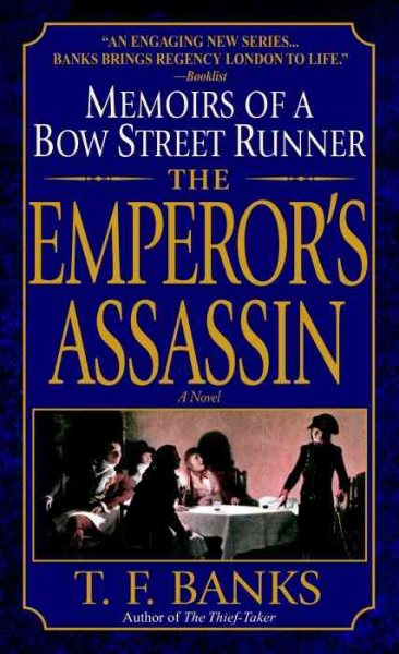 The Emperor's Assassin: Memoirs of a Bow Street Runner cover