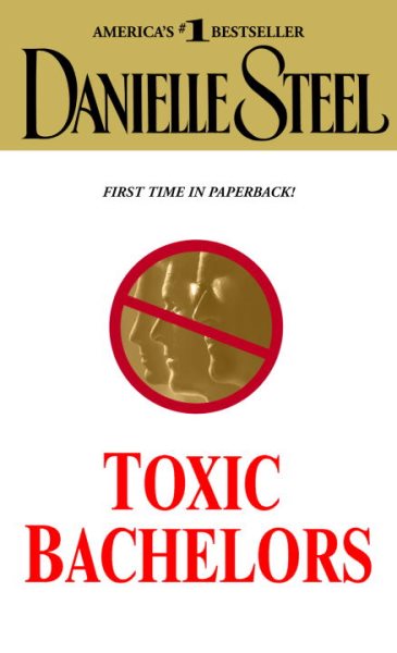 Toxic Bachelors: A Novel cover