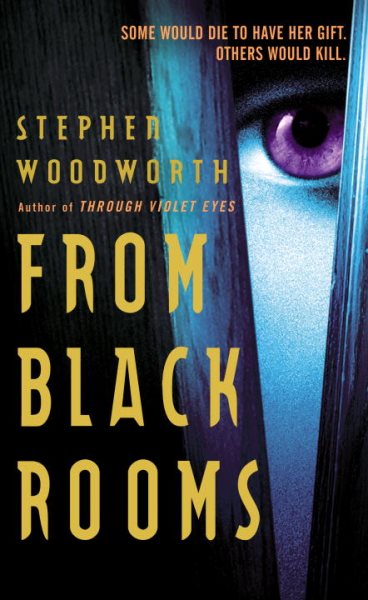From Black Rooms: A Novel (Violet Eyes) cover