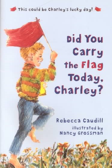 Did You Carry The Flag Today, Charley? cover