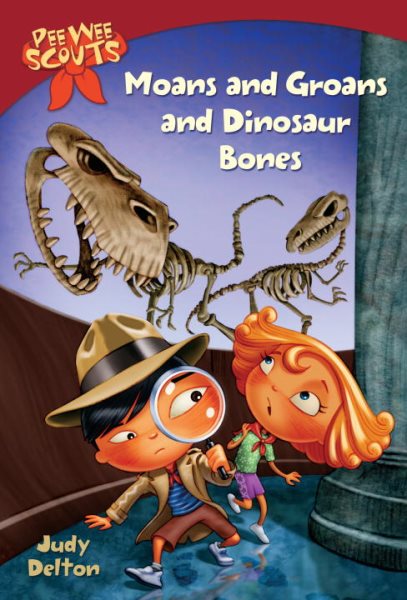 Pee Wee Scouts: Moans and Groans and Dinosaur Bones (A Stepping Stone Book(TM))