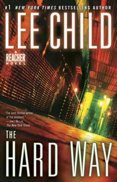 The Hard Way: A Jack Reacher Novel cover