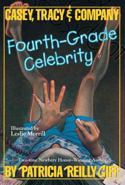 Fourth Grade Celebrity (Casey, Tracey, and Company) cover