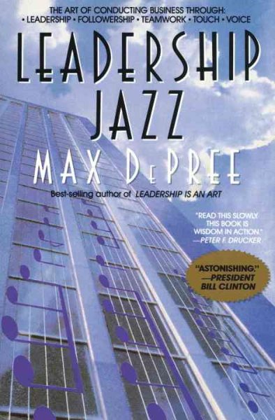 Leadership Jazz: The Essential Elements of a Great Leader cover
