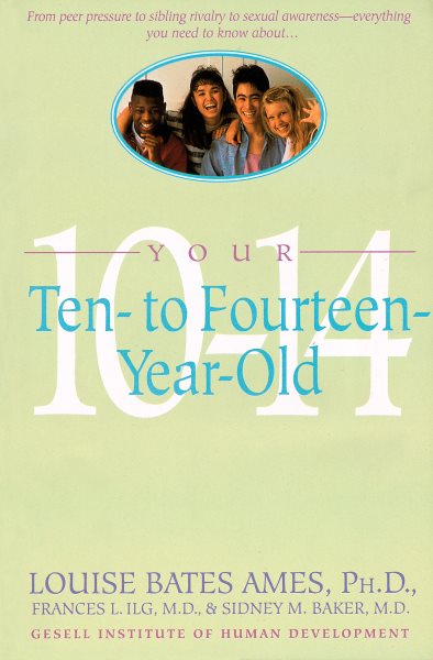 Your Ten- to Fourteen-Year-Old cover