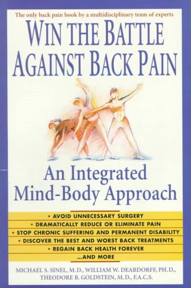 Win the Battle Against Back Pain: An Integrated Mind-Body Approach cover