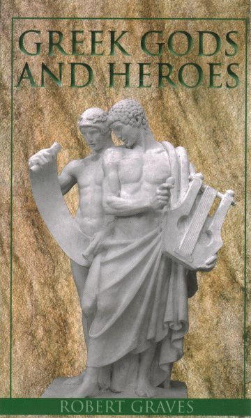 Greek Gods and Heroes (Laurel-Leaf Books)