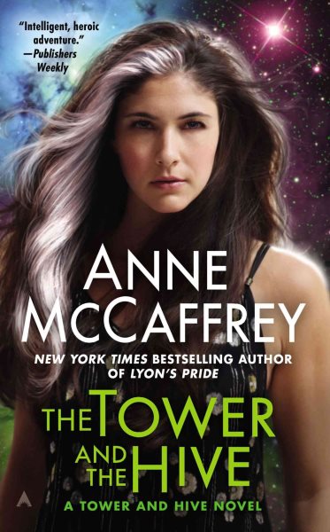 The Tower and the Hive (A Tower and Hive Novel) cover