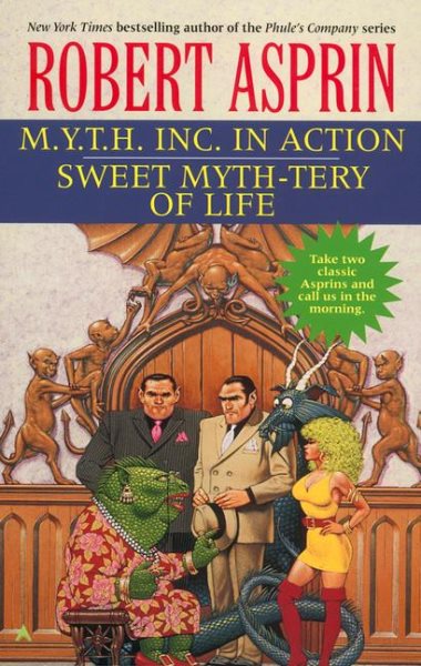M.Y.T.H. Inc. in Action/Sweet Myth-tery of Life cover
