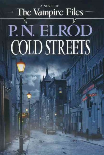 Cold Streets (Vampire Files, No. 9) cover