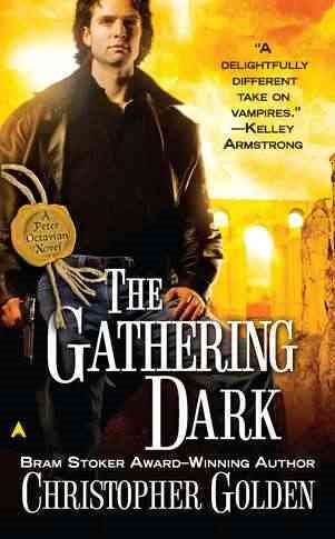 The Gathering Dark (Peter Octavian)