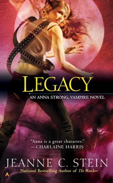 Legacy (Anna Strong Vampire Chronicles, Book 4) cover