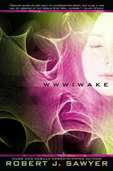 WWW: Wake (WWW Trilogy)